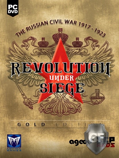 Скачать Revolution Under Siege: Gold Edition через торрент