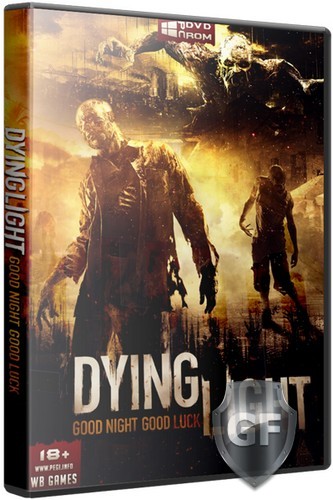 Скачать Dying Light: Ultimate Edition [v 1.6.2 + DLCs] через торрент