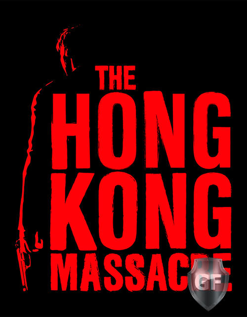 Скачать The Hong Kong Massacre через торрент