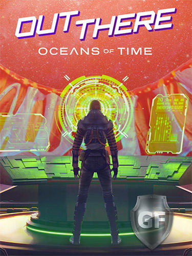 Скачать Out There: Oceans of Time через торрент