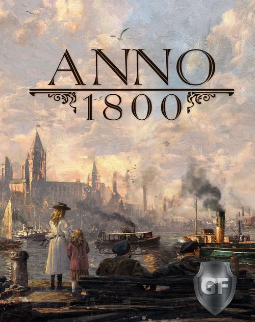 Скачать Anno 1800 - Complete Edition через торрент