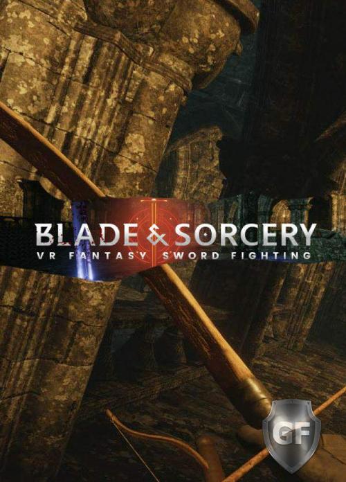 Скачать Blade and Sorcery через торрент