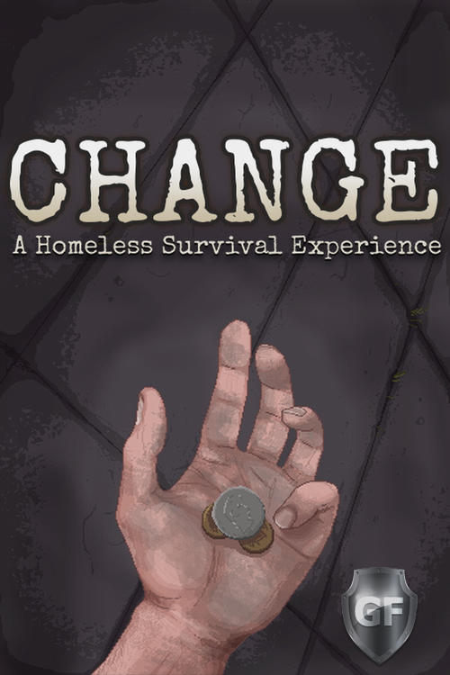 Скачать CHANGE A Homeless Survival Experience через торрент