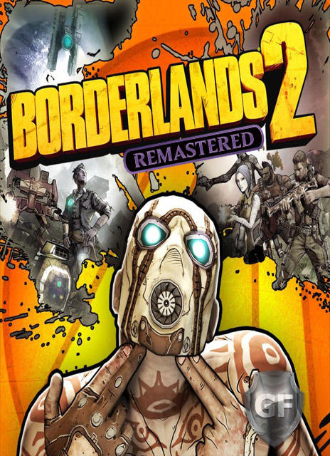 Скачать Borderlands 2 Remastered через торрент