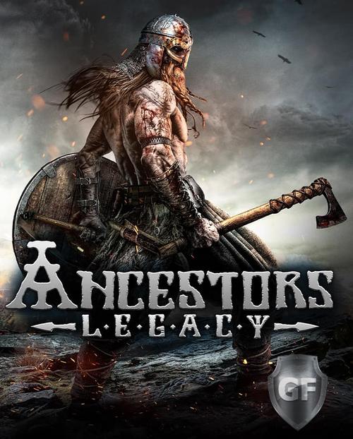 Скачать Ancestors Legacy через торрент