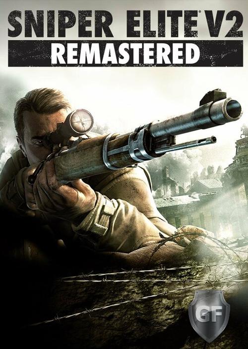 Скачать Sniper Elite V2 Remastered через торрент