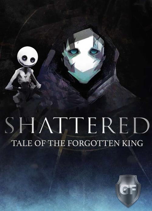 Скачать Shattered Tale of the Forgotten King через торрент