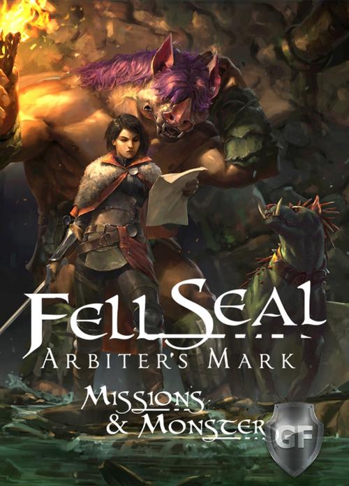 Скачать Fell Seal Arbiter's Mark Missions and Monsters через торрент