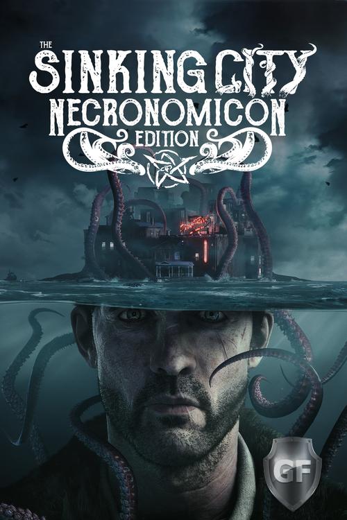 Скачать The Sinking City Necronomicon Edition через торрент